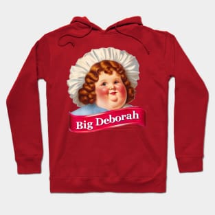 Funny  Big Deborah Hoodie